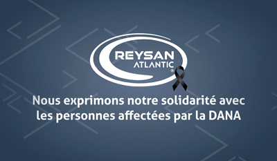 Reysan Atlantic: Nous exprimons notre solidarité avec les personnes affectées par la DANA | Reysan