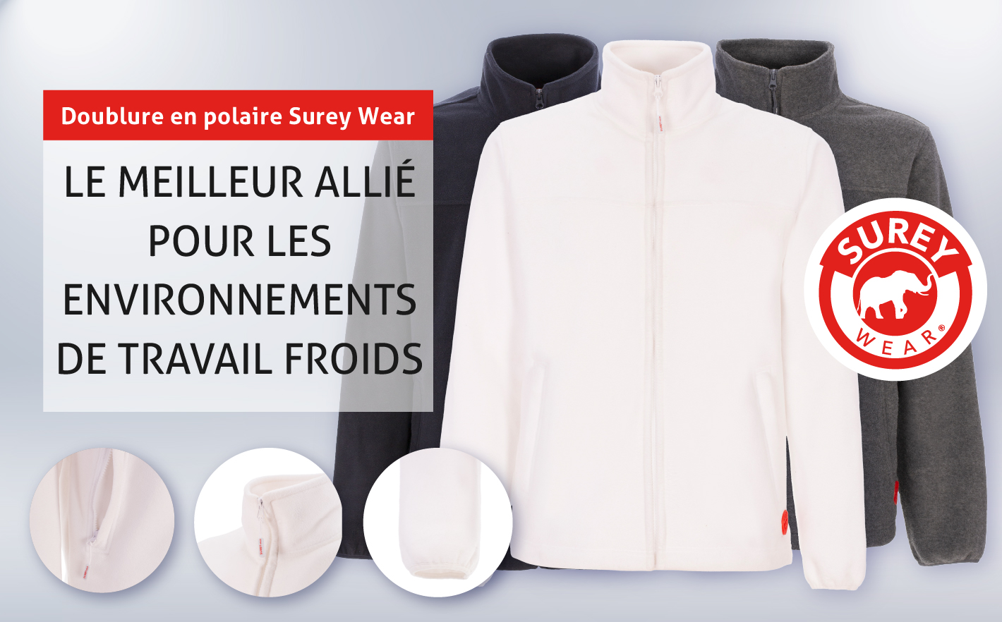 Doublure polaire Surey Wear : le meilleur allié pour les environnements de travail froids