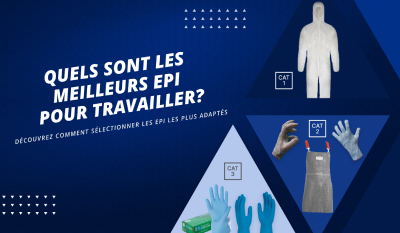 Quels sont les meilleurs EPI pour travailler?