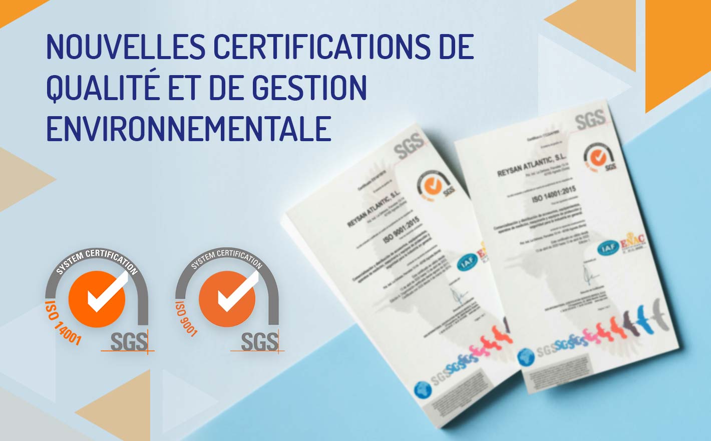 Reysan renouvelle ses certifications
