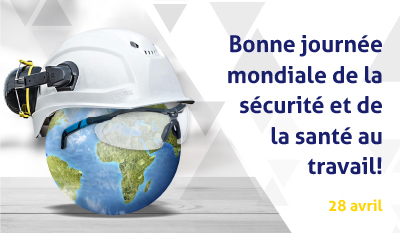 Journée mondiale de la sécurité et de la santé au travail 2023