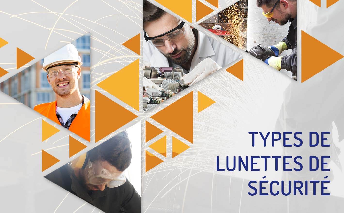 Types de lunettes de sécurité pour le travail