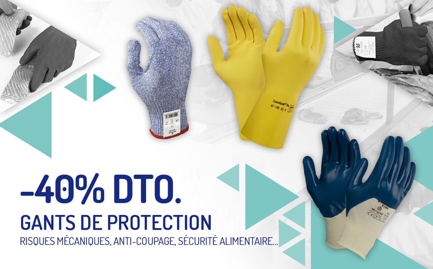 40% de réduction sur le choix des gants de protection