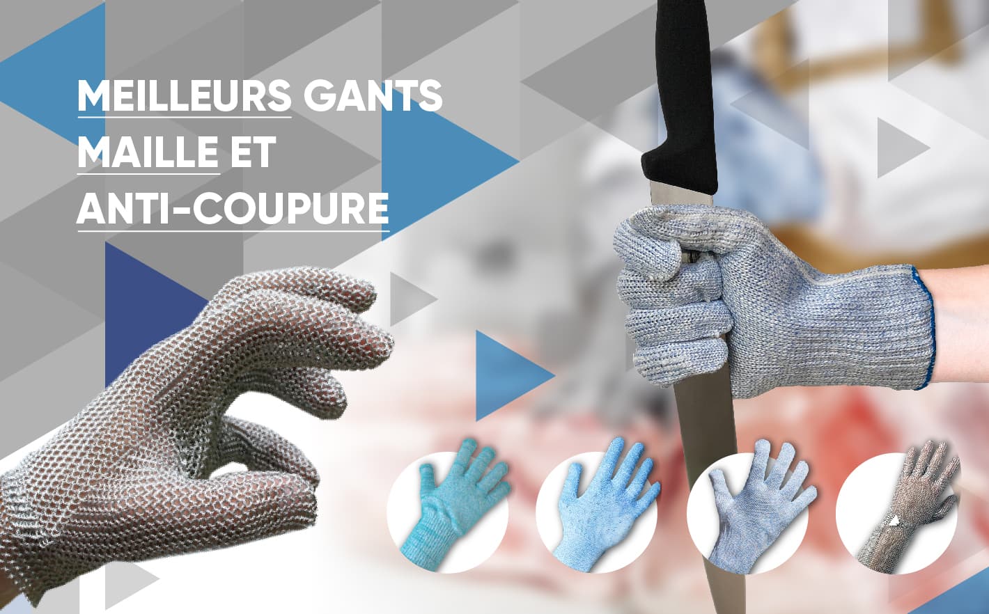 Les meilleurs gants en maille et protection anti-coupure pour l'indust