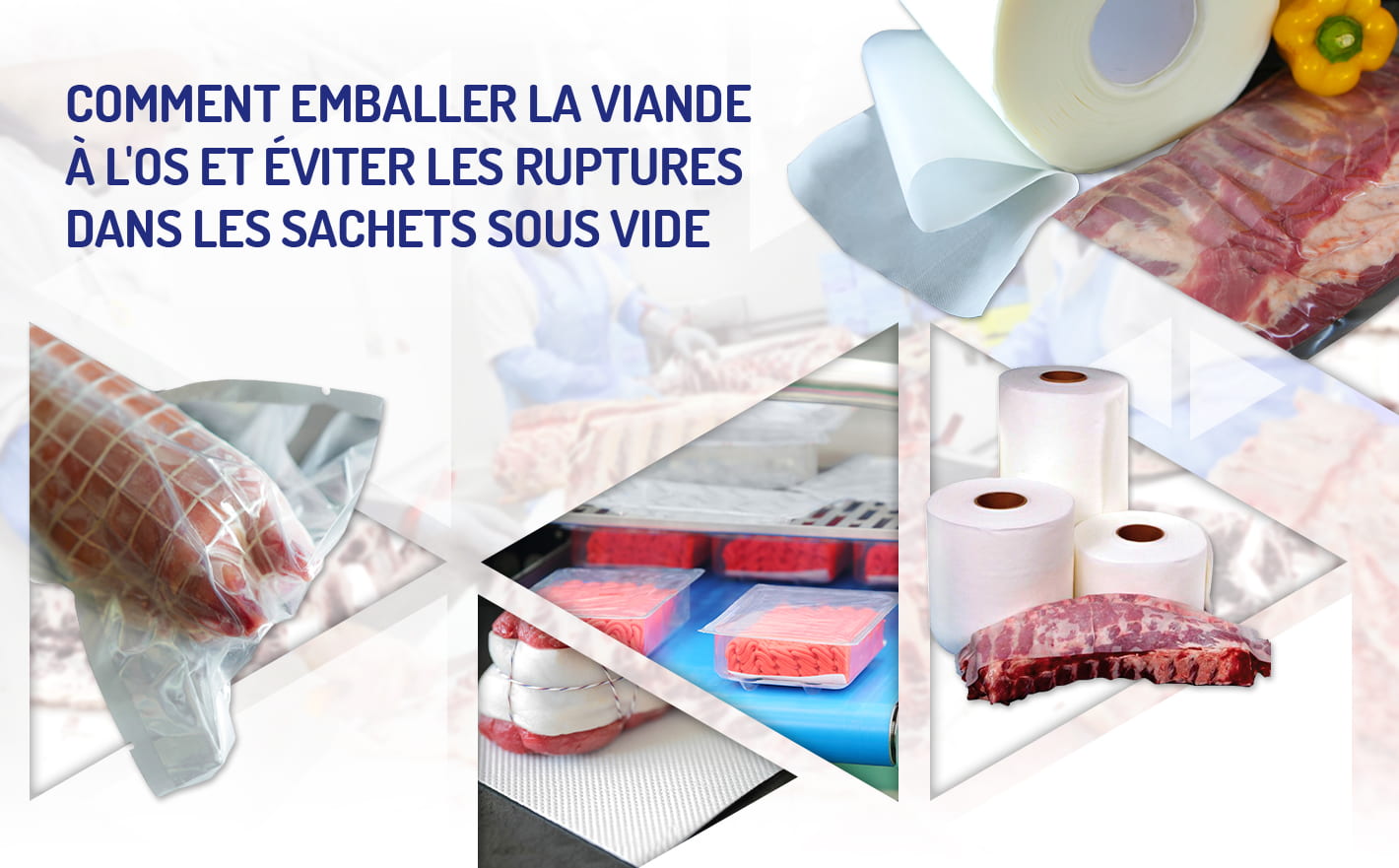 Comment emballer correctement la viande à l'os?