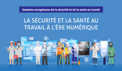 Semaine européenne de la sécurité et de la santé au travail