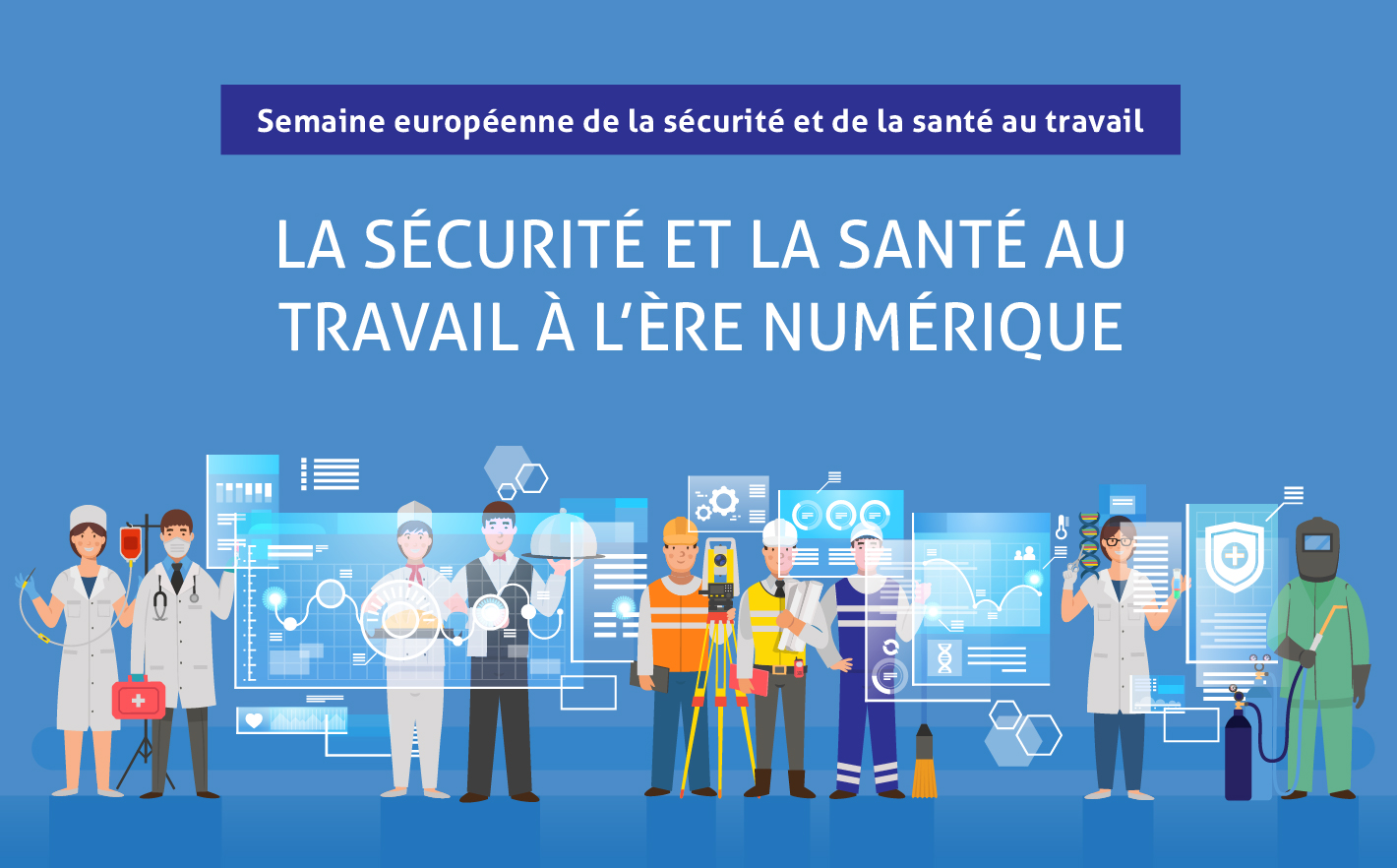 La semaine européenne de la sécurité et de la santé au travail commence!